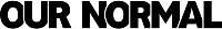 ournormal_logotyp_liggande_svart_RGB ournormal_logotyp_liggande_svart_RGB